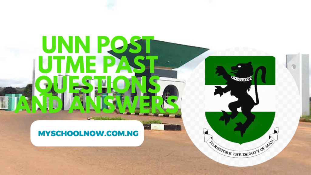 UNN Post UTME Past Questions & Answers Free Download