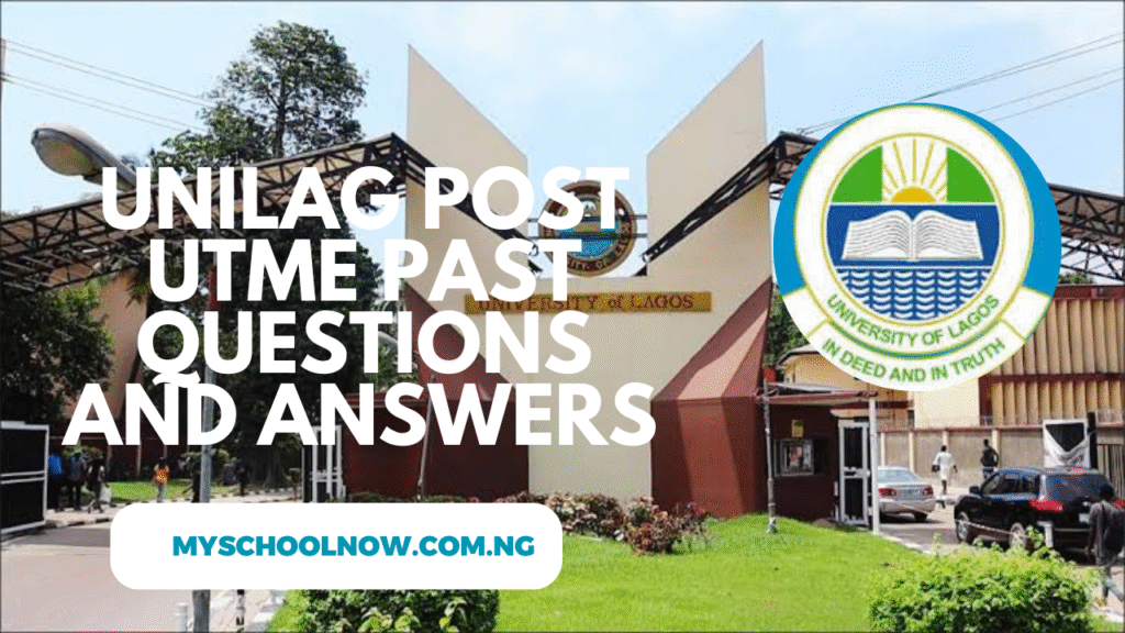 UNILAG Post UTME Past Questions & Answers Free Download
