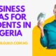 Business Ideas For Students In Nigeria