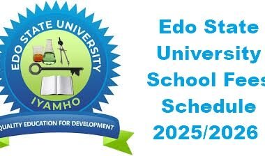 Edo State University School Fees Schedule 2025/2026